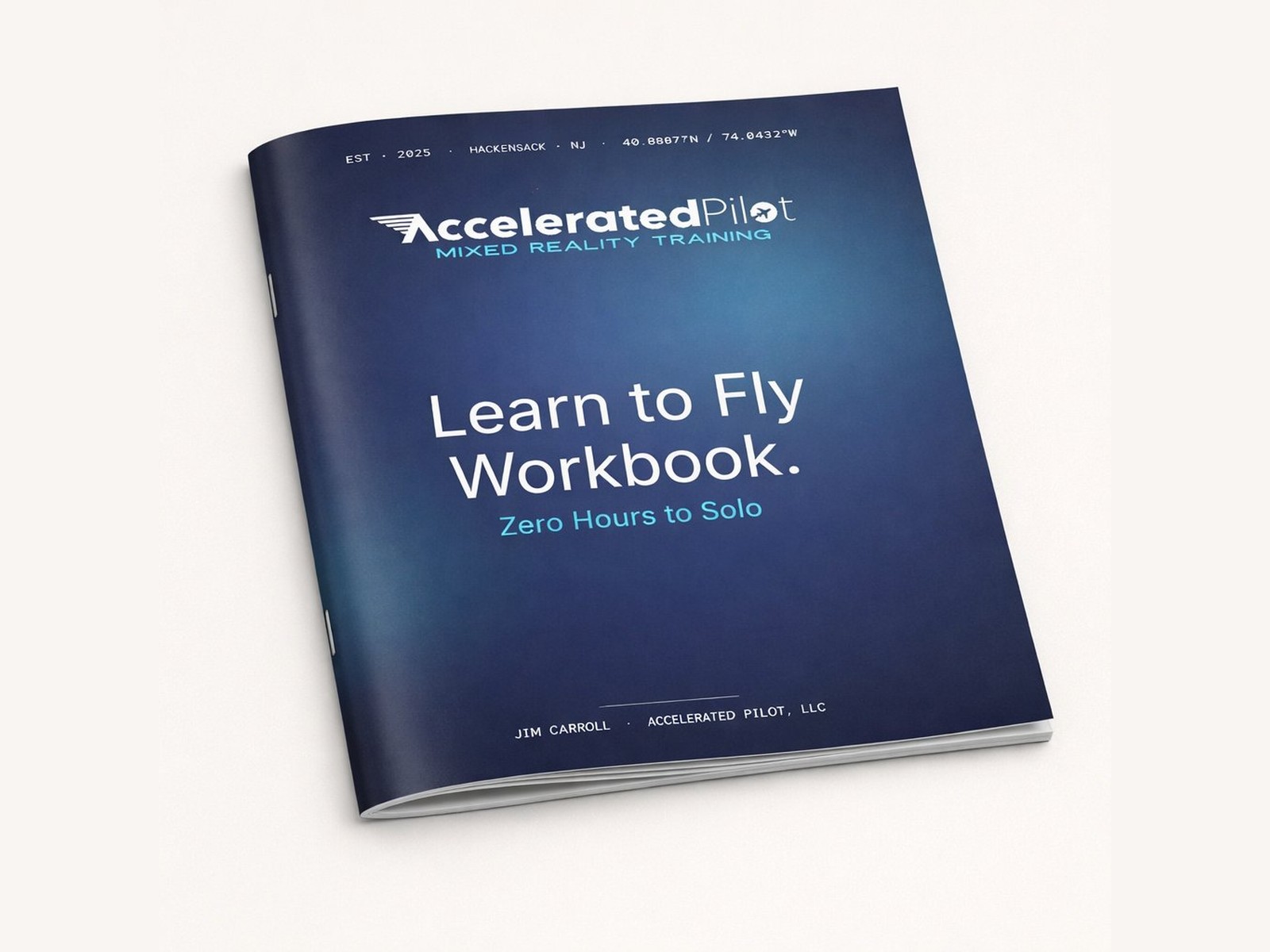 The Learn to Fly Workbook — a 40-page downloadable training companion